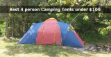 10 Best 4 person Camping Tents under $100