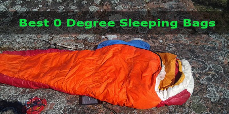 Best 0 Degree Sleeping Bags